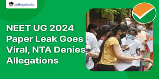 NEET UG 2024 Paper Leak Goes Viral, NTA Denies Allegations; Check Updates Here